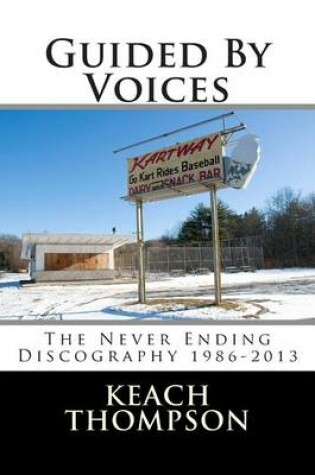 Cover of Guided By Voices-The Never Ending Discography 1986-2013