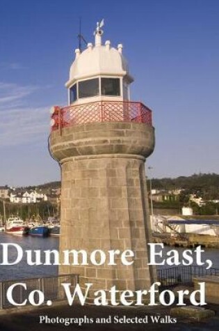 Cover of Dunmore East, Co. Waterford