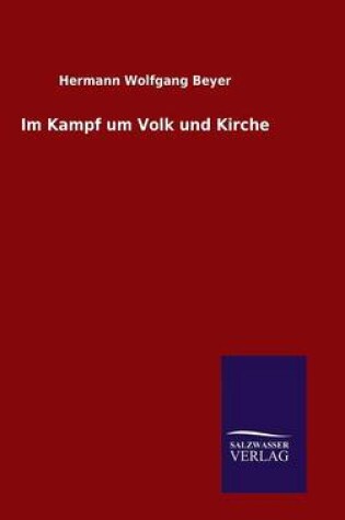 Cover of Im Kampf um Volk und Kirche