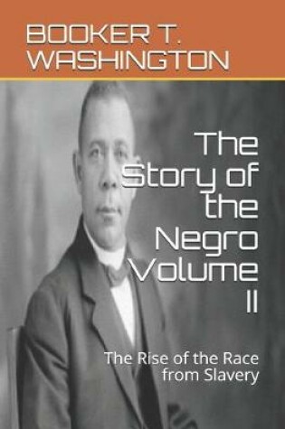 Cover of The Story of the Negro Volume II