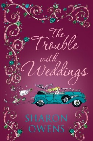 Cover of The Trouble with Weddings