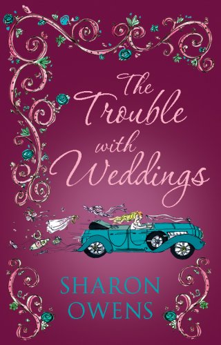 Book cover for The Trouble with Weddings