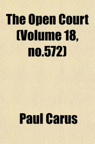 Cover of The Open Court (Volume 18, No.572)