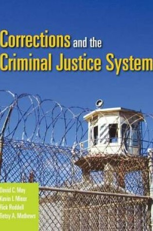 Cover of Corrections and the Criminal Justice System