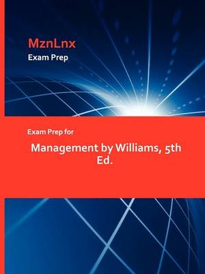 Book cover for Exam Prep for Management by Williams, 5th Ed.