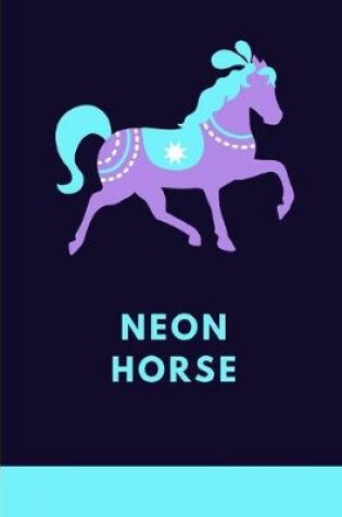 Cover of Neon Horse