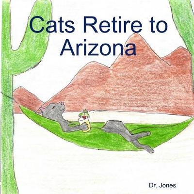 Book cover for Cats Retire to Arizona