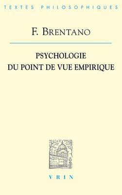 Book cover for Franz Brentano: Psychologie Du Point de Vue Empirique