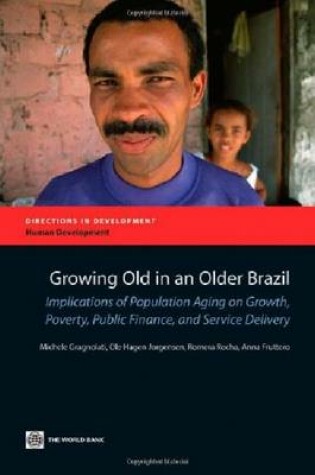 Cover of Growing Old in an Older Brazil