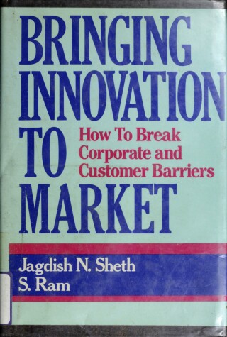 Book cover for Bringing Innovation to Market