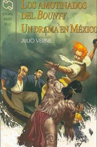 Cover of Amotinados del Bounty, Los - Un Drama En Mexico