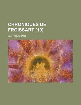 Book cover for Chroniques de Froissart (10)