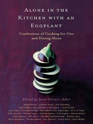 Book cover for Alone in the Kitchen with an Eggplant