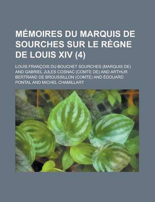 Book cover for Memoires Du Marquis de Sourches Sur Le Regne de Louis XIV (4)