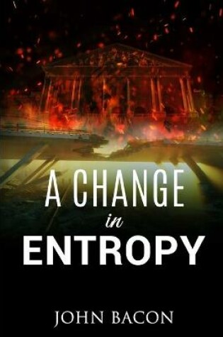 Cover of A Change in Entropy