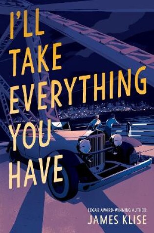 Cover of I'll Take Everything You Have