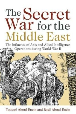 Cover of The Secret War for the Middle East