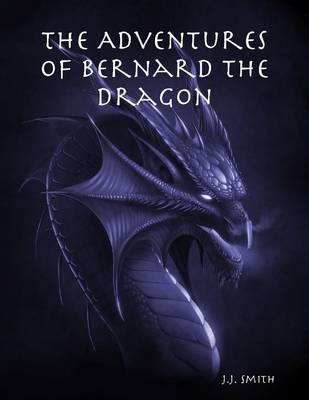 Book cover for The Adventures of Bernard the Dragon