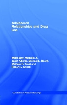 Book cover for Adolescent Relationships and Drug Use