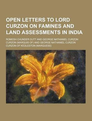 Book cover for Open Letters to Lord Curzon on Famines and Land Assessments in India