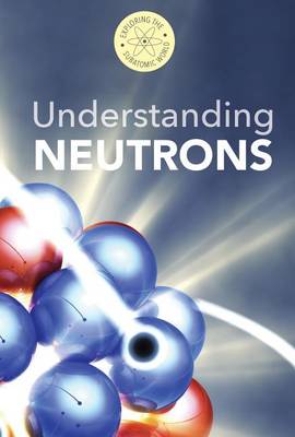 Book cover for Understanding Neutrons