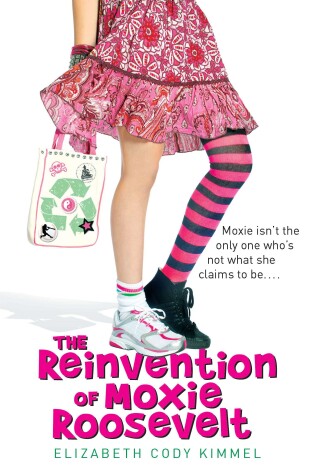 Cover of The Reinvention of Moxie Roosevelt