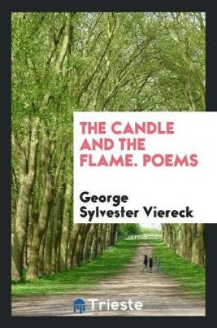 Cover of The Candle and the Flame. Poems