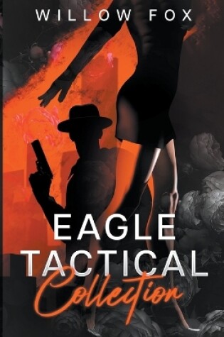 Cover of Eagle Tactical Collection