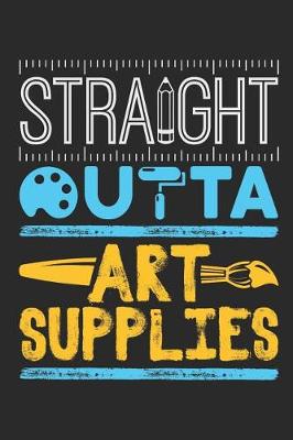 Book cover for Straight Outta Art Supplies