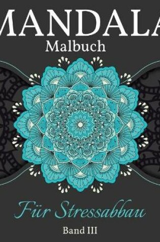 Cover of Mandala Malbuch Fur Stressabbau