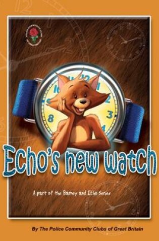 Cover of Echo's New Watch - Barney and Echo