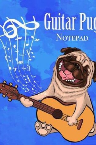 Cover of Guitar Pug Notepad