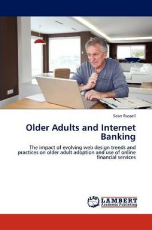Cover of Older Adults and Internet Banking