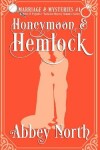 Book cover for Honeymooon & Hemlock