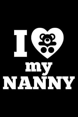 Book cover for I Love My Nanny