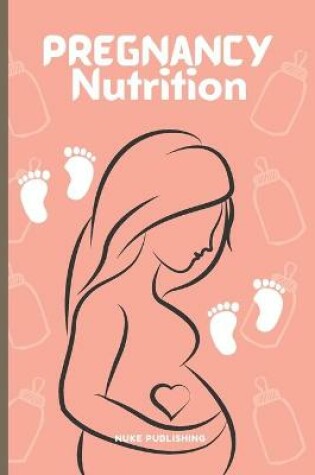 Cover of Pregnancy Nutration