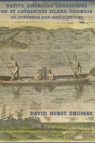 Cover of Native American Landscapes of St. Catherines Island, Georgia