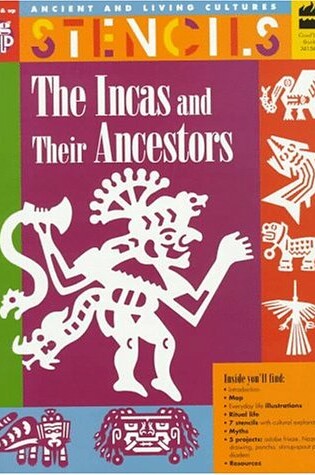 Cover of Incas & Their Ancestors (Stencils)