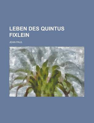 Book cover for Leben Des Quintus Fixlein