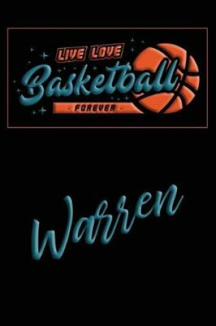 Cover of Live Love Basketball Forever Warren
