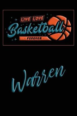 Book cover for Live Love Basketball Forever Warren