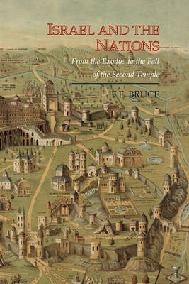 Book cover for Israel and the Nations, from the Exodus to the Fall of the Second Temple