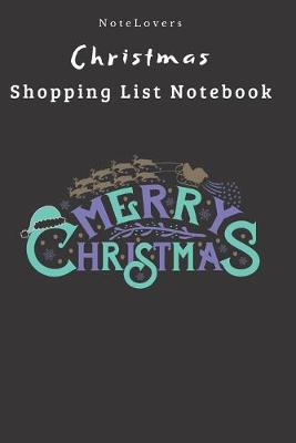 Book cover for Merry Christmas - Christmas Shopping List Notebook