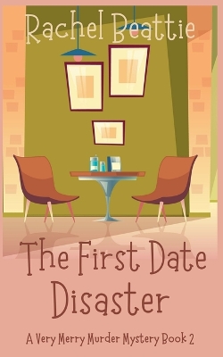 Cover of The First Date Disaster