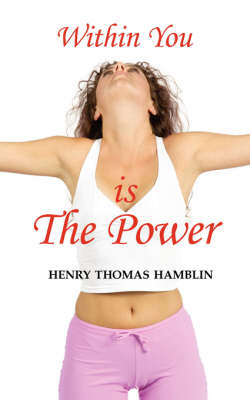 Book cover for Within You Is the Power - An Inspirational Classic