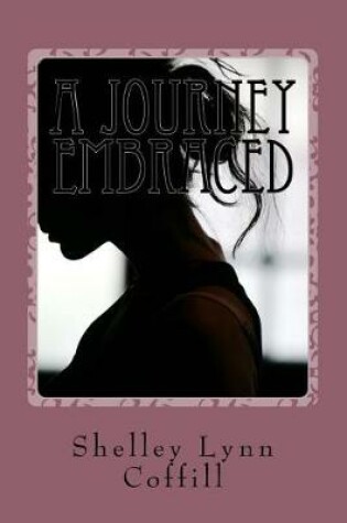 Cover of A Journey Embraced