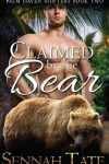 Book cover for Claimed by the Bear