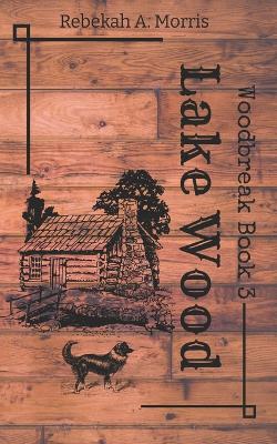 Cover of Lake Wood