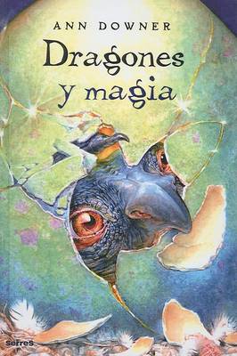 Book cover for Dragones y Magia/ Hatching Magic