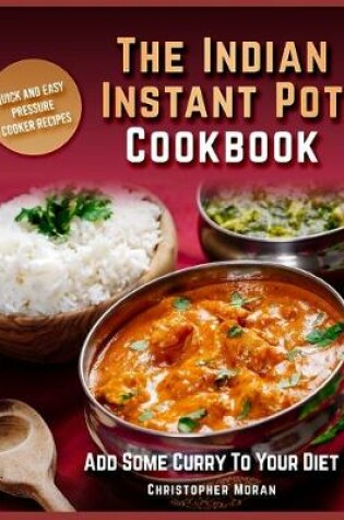 Cover of The Indian Instant Pot Cookbook